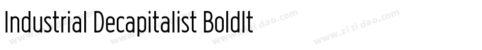 Industrial Decapitalist BoldItalic字体转换